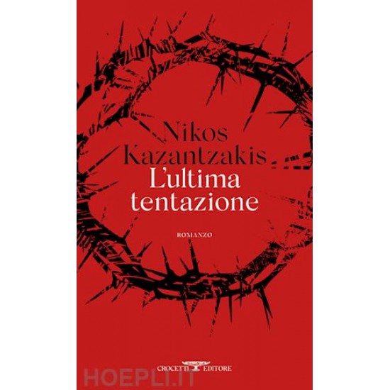 L' ULTIMA TENTAZIONE COPERTINA FLESSIBLE - NIKOS KAZANTZAKIS