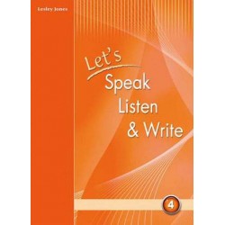 LET'S SPEAK LISTEN & WRITE 4 SB - JONES, LESLEY