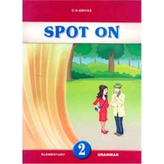 SPOT ON 2 ELEMENTARY GRAMMAR - C.N. GRIVAS