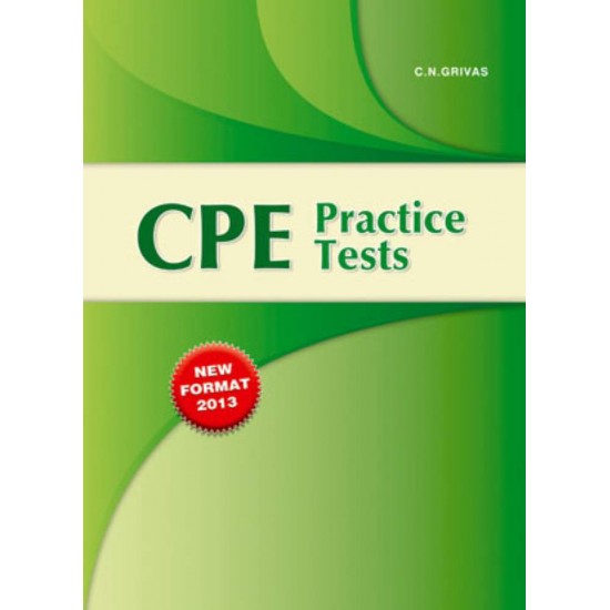 CPE PRACTICE TESTS SB FORMAT 2013 N/E - GRIVAS - 2012