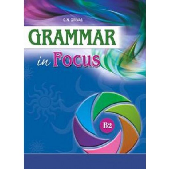 GRAMMAR IN FOCUS B2 SB - 