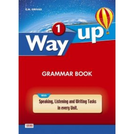 WAY UP 1 GRAMMAR - C.N. GRIVAS