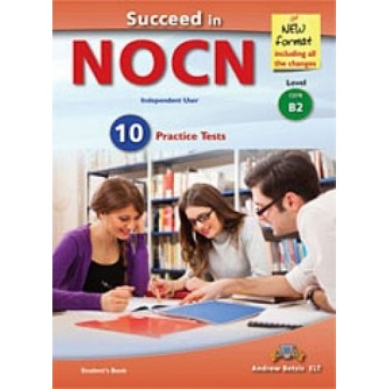 SUCCEED IN NOCN B2 10 PRACTICE TESTS SB NEW FORMAT 2015 - KAR