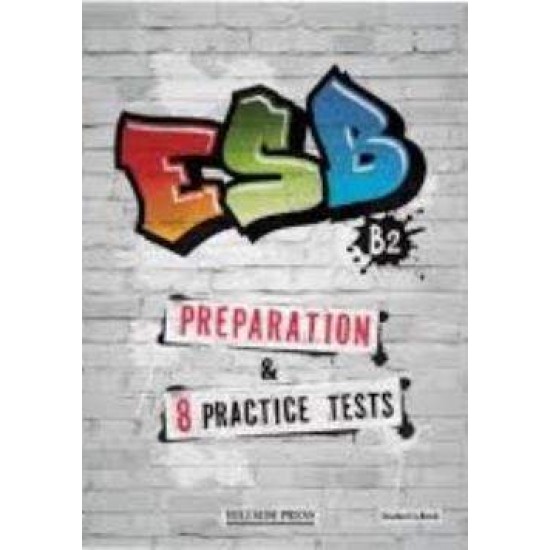 ESB B2 PREPARATION & 8 PRACTICE TESTS SB - 