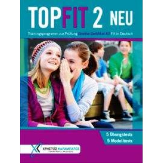 TOPFIT 2 NEU KURSBUCH GOETHE-ZERTIFIKAT A2 FIT IN DEUTSCH - EVA KOKKINI, STAVROULA LAGOGIANNI, MARIA PAPADOPOULOU, DR. ANNETTE VOSSWINKEL