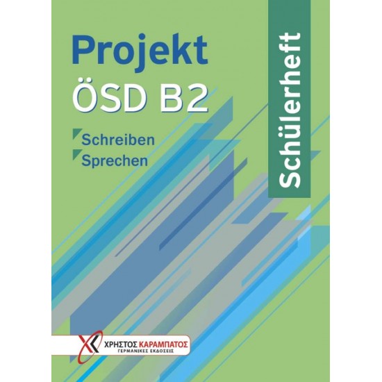 PROJEKT OSD B2 SCHUELERHEFT - ANTONIADOU - 2022