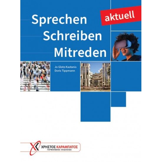 SPRECHEN - SCHREIBEN - MITREDEN AKTUELL KURSBUCH - KASTANIS