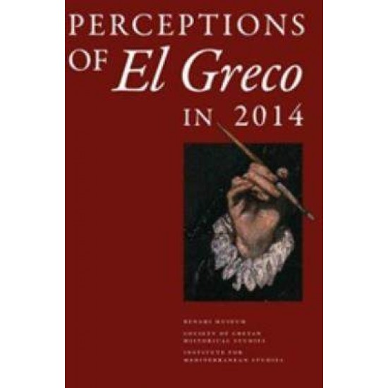 PERCEPTIONS OF EL GRECO IN 2014 - ΣΥΛΛΟΓΙΚΟ ΕΡΓΟ