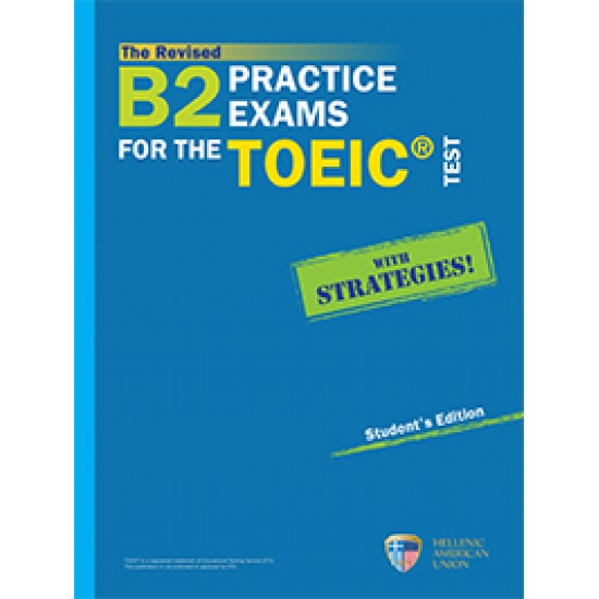 THE REVISED B2 PRACTICE EXAMS FOR THE TOEIC SB - 