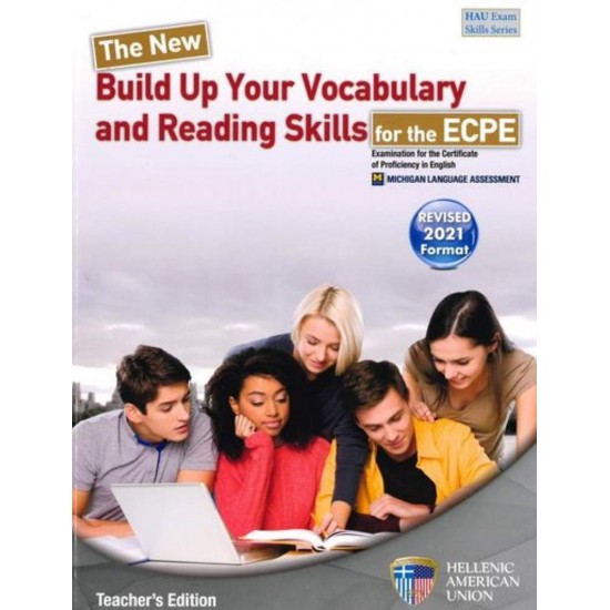 THE NEW BUILD UP YOUR VOCABULARY AND READING SKILLS ECPE TCHR'S 2021 FORMAT - IRVINE - NIAKARIS, CHRISTINE