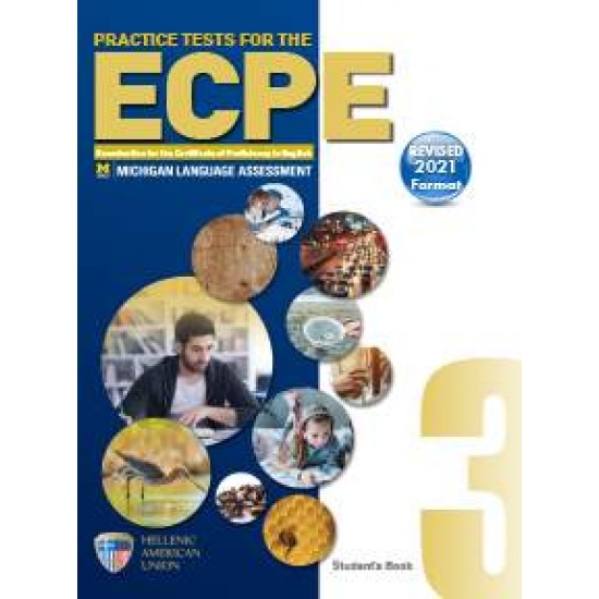 ECPE PRACTICE TESTS 3 SB REVISED 2021 FORMAT - NIAKARIS