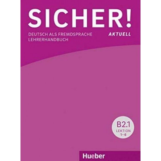 SICHER! AKTUELL B2.2 GLOSSAR - ΠΑΠΑΝΑΚΛΗ, ΑΝΑΣΤΑΣΙΑ