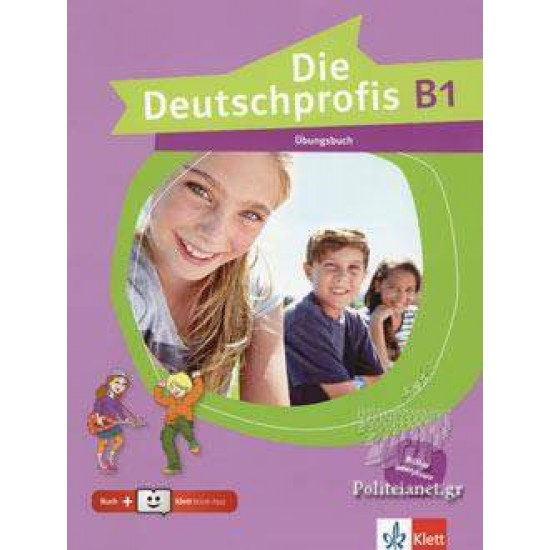 DIE DEUTSCHPROFIS B1 UEBUNGSBUCH ΕΛΛ.ΕΚΔΟΣΗ(+ KLETT BOOK-APP) - CORINNA GERHARD