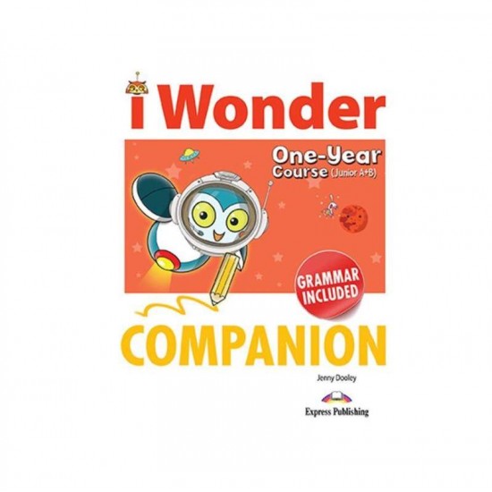 IWONDER JUNIOR A+B (ONE YEAR COURSE) COMPANION & GRAMMAR - VIRGINIA EVANS-JENNY DOOLEY