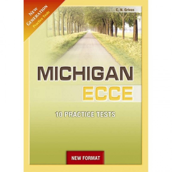 NEW GENERATION MICHIGAN ECCE 10 PRACTICE TESTS SB NEW FORMAT 2021 - GRIVAS