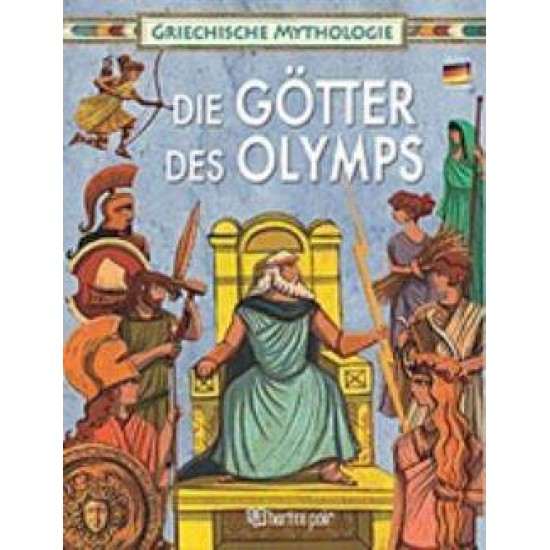 ΕΛΛΗΝΙΚΗ ΜΥΘΟΛΟΓΙΑ – ΞΕΝΟΓΛΩΣΣΑ ΠΑΙΔΙΚΑ: DIE GÖTTER DES OLYMPS - 