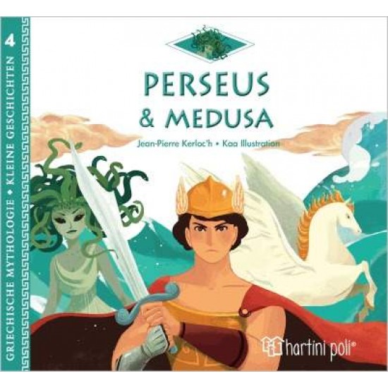 GREEK MYTHOLOGY-LITTLE TALES 4: PERSEUS AND MEDUSA- GERMAN - 