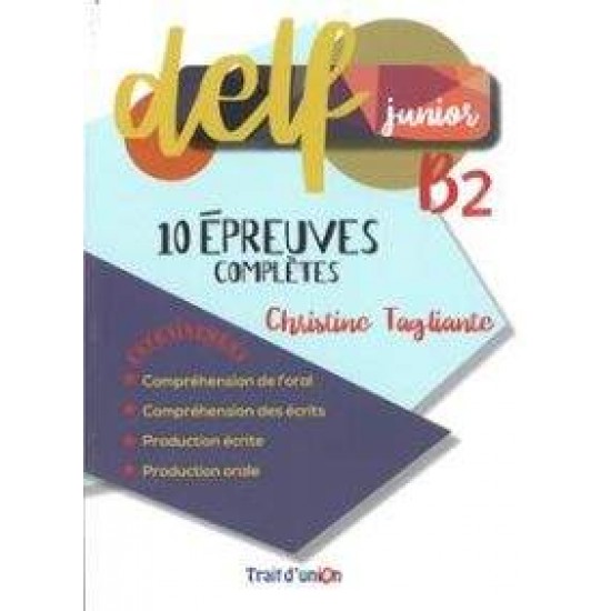 DELF JUNIOR B2 10 EPREUVES COMPLETES - 