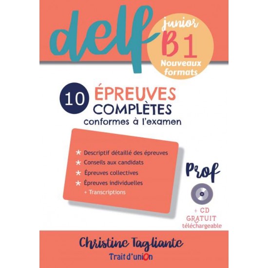 NOUVEAU DELF JUNIOR B1 10 EPREUVES COMPLETES PROFESSEUR - 