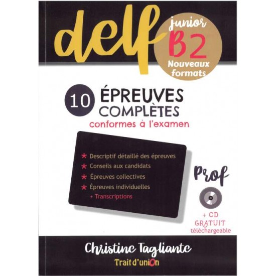 NOUVEAU DELF JUNIOR B2 10 EPREUVES COMPLETES PROFESSEUR - 