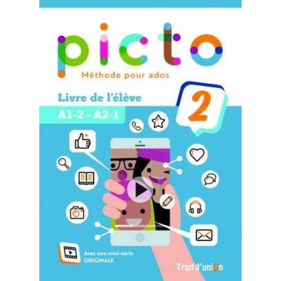 PICTO 2 A1.2-A2.1 LIVRE D'ELEVE - 