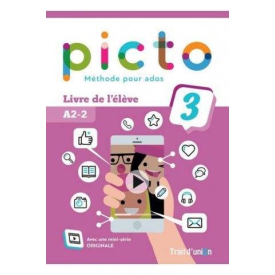 PICTO 3 A2.2 LIVRE D'ELEVE - 