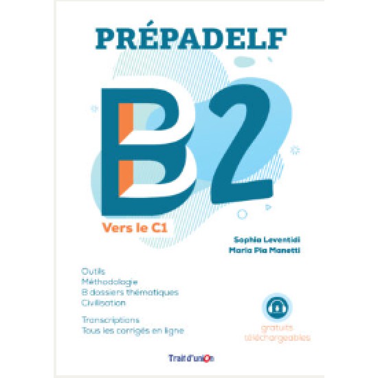 PREPADELF B2 VERS LE C1 (EDITION 2023) - LEVENTIDI,MANETTI