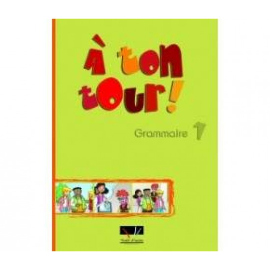 A TON TOUR 1 A1 GRAMMAIRE - BERTIN