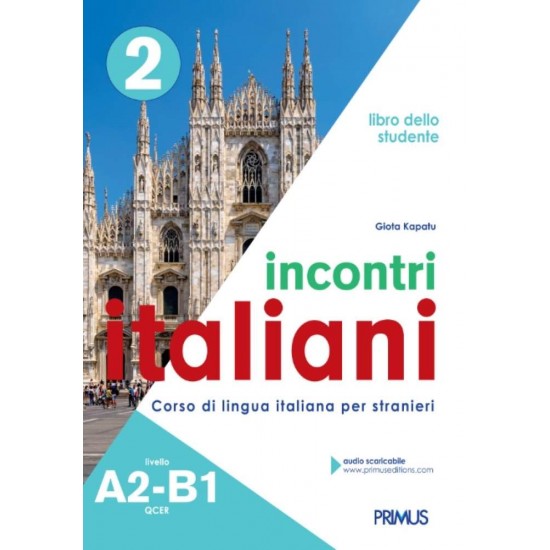 INCONTRI ITALIANI 2 A2-B1 STUDENTE - KAPATU