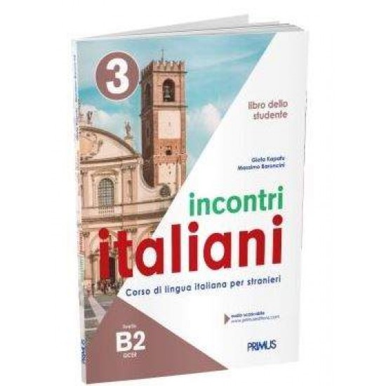 INCONTRI ITALIANI 3 B2 STUDENTE - KAPATU