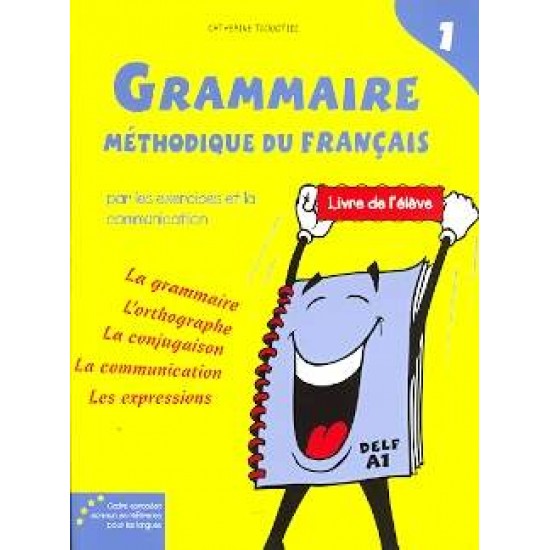 LA NOUVELLE GRAMMAIRE METHODIQUE DU FRANCAIS 1 A1 METHODE - TSOUCTIDI