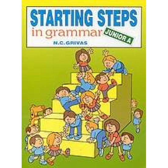 STARTING STEPS IN GRAMMAR JUNIOR A - ΓΡΙΒΑΣ, ΚΩΝΣΤΑΝΤΙΝΟΣ Ν.