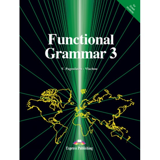 FUNCTIONAL GRAMMAR 3 SB - ΠΑΓΟΥΛΑΤΟΥ - ΒΛΑΧΟΥ, ΒΙΡΓΙΝΙΑ