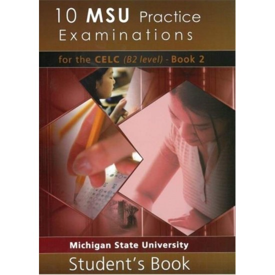 10 MSU PRACTICE EXAMINATIONS 2 CELC B2 SB UPDATED 2020 FORMAT - KAR