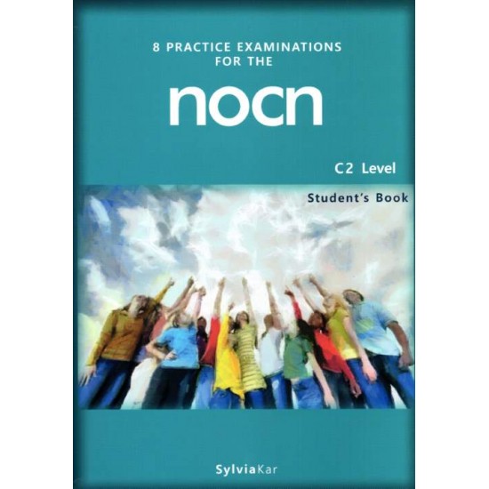 8 PRACTICE EXAMINATIONS FOR THE NOCN C2 SB - KAR