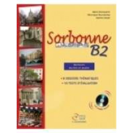 SORBONNE B2 ECRITES & ORALES METHODE (+ CD) - KOΣBOΓIANNHΣ