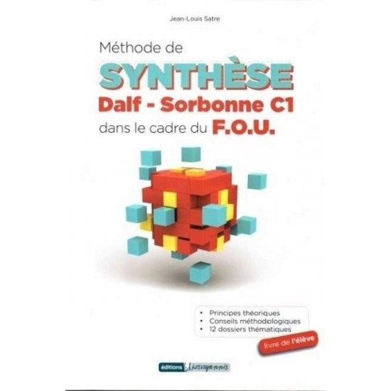 METHODE DE SYNTHESE DALF-SORBONNE C1 PROFESSEUR DANS LE CADRE DU F.O.U. - JEAN-LOUIS SATRE