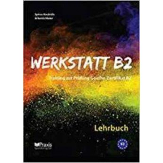 WERKSTATT B2 LEHRERHANDBUCH - ΚΟΥΚΙΔΗΣ, ΣΠΥΡΟΣ