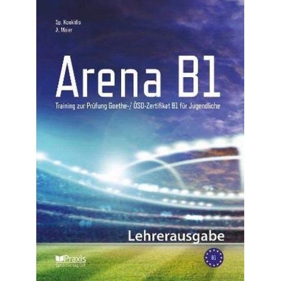 ARENA B1 LEHRERAUSGABE - ΚΟΥΚΙΔΗΣ, ΣΠΥΡΟΣ