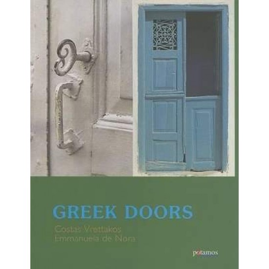 GREEK DOORS - COSTAS VRETTAKOS-EMMANUELA DE NORA-MICHAEL ELEFTHERIOU-PERIKLIS PANTELEAKIS