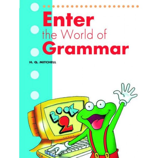 ENTER THE WORLD OF GRAMMAR 2 GREEK VERSION - H. Q. MITCHELL