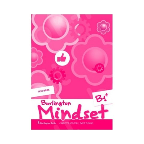 BURLINGTON MINDSET B1+ TEST BURLINGTON MINDSET B1+ TEST