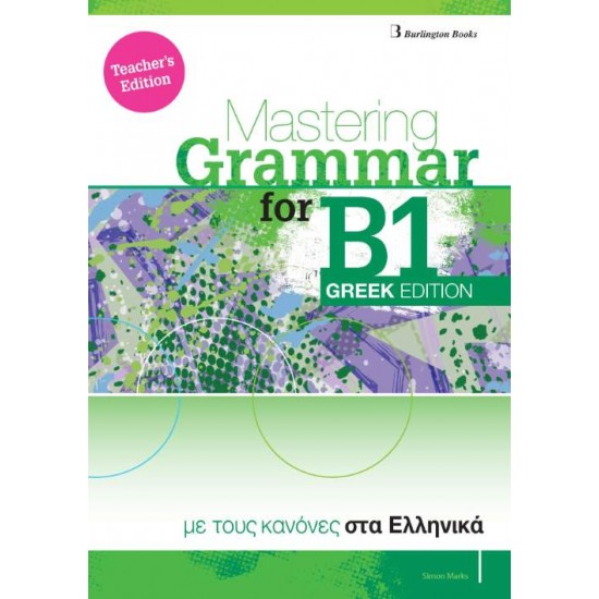 MASTERING GRAMMAR FOR B1 TCHR'S GREEK EDITION - GRAHAM