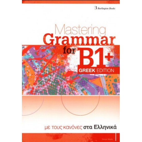 MASTERING GRAMMAR FOR B1+ SB GREEK EDITION - 