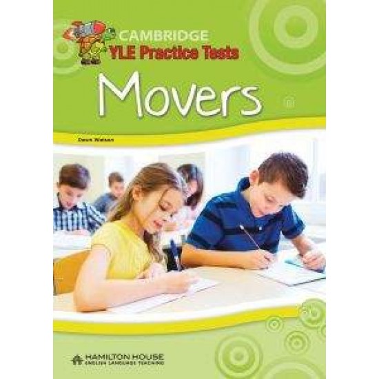 CAMBRIDGE YOUNG LEARNERS ENGLISH TESTS MOVERS TCHR'S 2018 - 