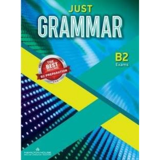 JUST GRAMMAR B2 GREEK EDITION - 