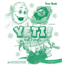 YETI AND FRIENDS JUNIOR B TEST