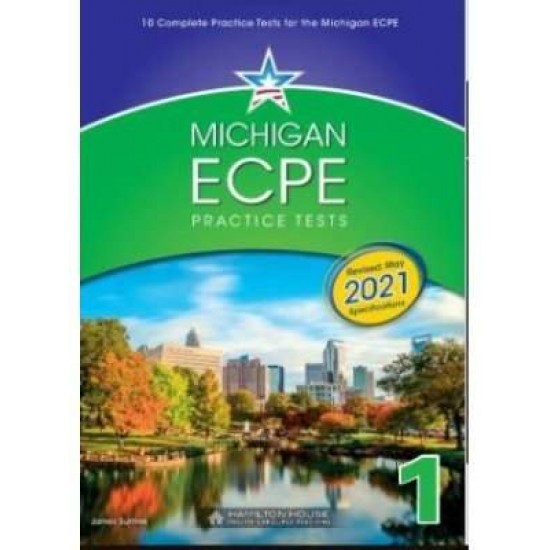 MICHIGAN ECPE PRACTICE TESTS 2 2021 FORMAT TCHR'S - 