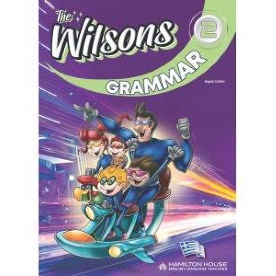 THE WILSONS 2 GRAMMAR GREEK EDITION - 