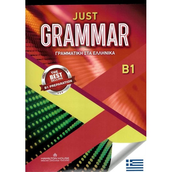 JUST GRAMMAR B1 GREEK EDITION - 